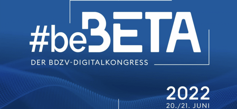 20. – 21.6.2022: #beBETA – BDZV Digitalkongress in Berlin