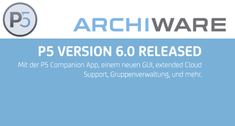 Archiware P5: Release 6.0 verfügbar